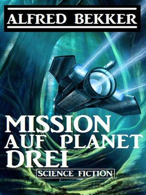 cover image of Mission auf Planet Drei